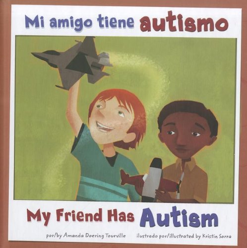 Libro: Mi amigo tiene autismo por Amanda Doering Tourville