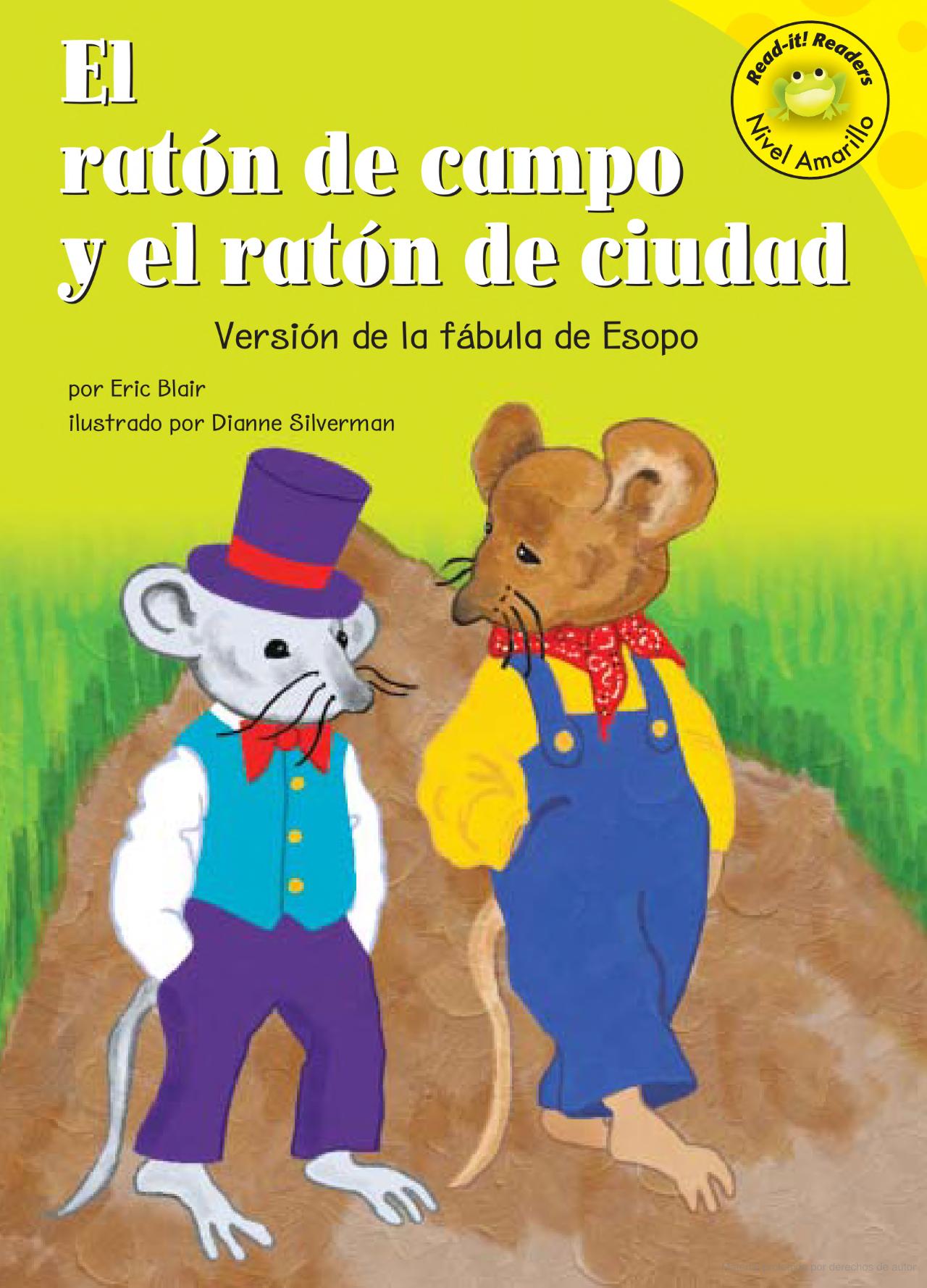 Libro: El Ratón De Campo Y El Ratón De Ciudad: Versión De La Fábula De Esopo por Eric Blair