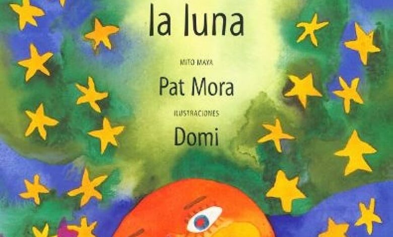 Libro: La Noche Que Se Cayó La Luna: Mito Maya por Pat Mora