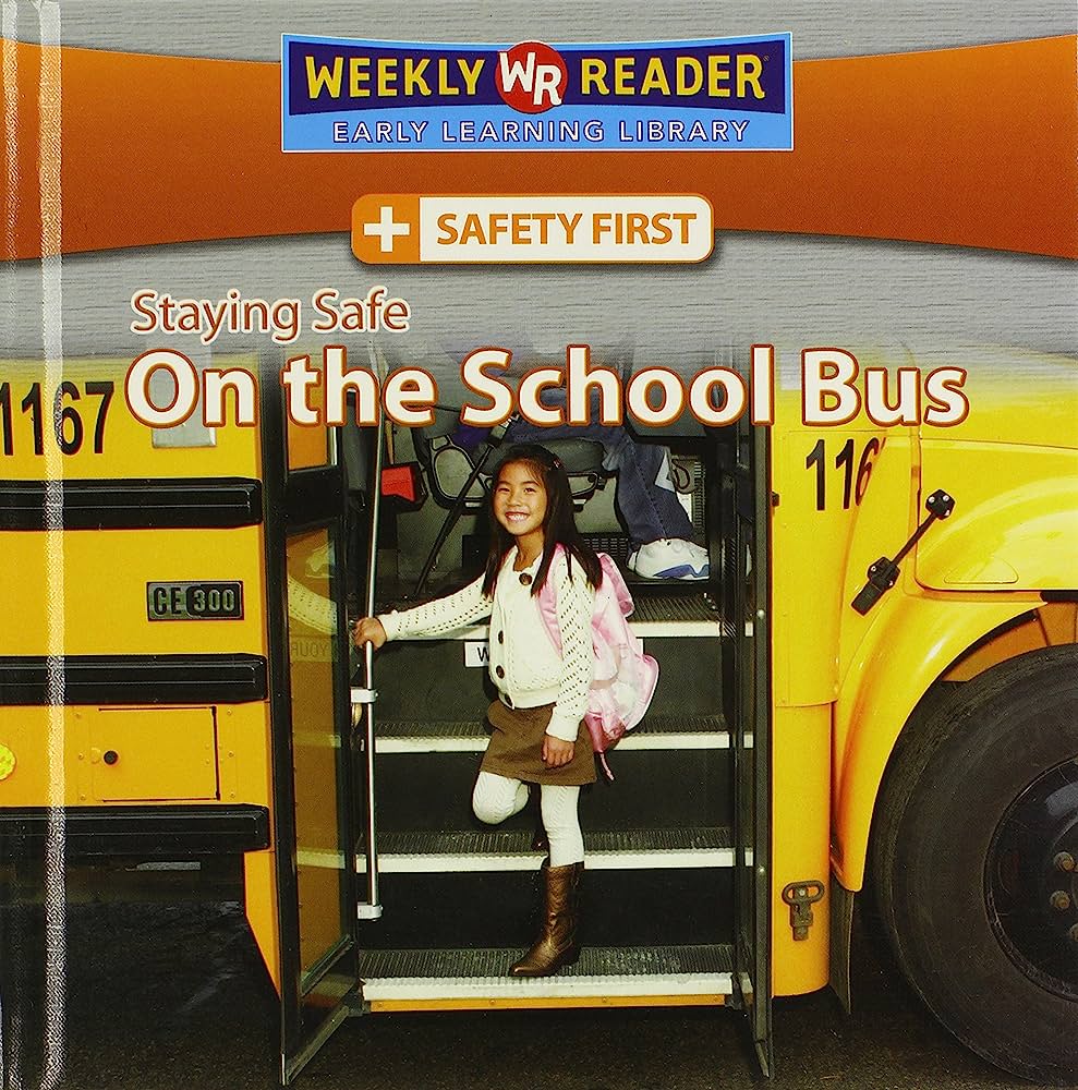 Libro: Staying Safe on the School Bus - La Seguridad En El Autobús Escolar por Joanne Mattern