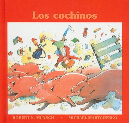 Libro: Los Cochinos por Robert N. Munsch