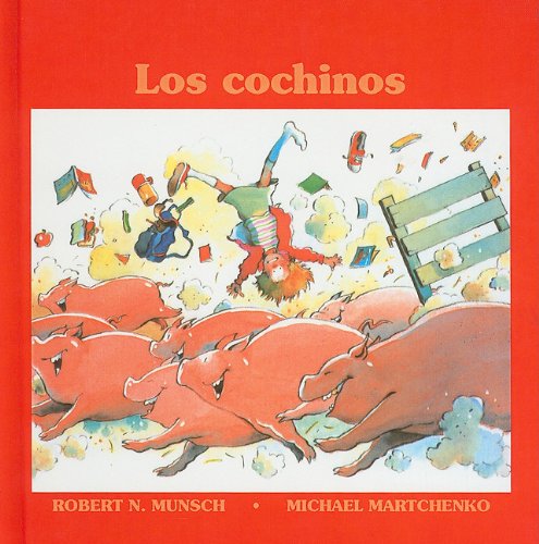 Libro: Los Cochinos por Robert N. Munsch