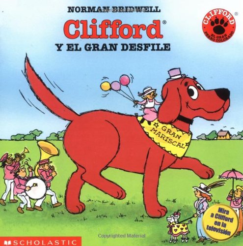 Libro: Clifford Y El Gran Desfile por Norman Bridwell