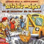 Libro: El autobús mágico en el interior de la Tierra por Joanna Cole