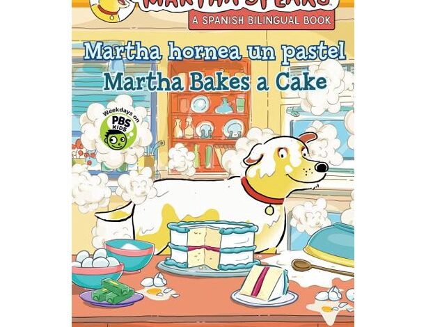 Libro: Martha Bakes a Cake / Martha hornea un pastel por Susan Meddaugh