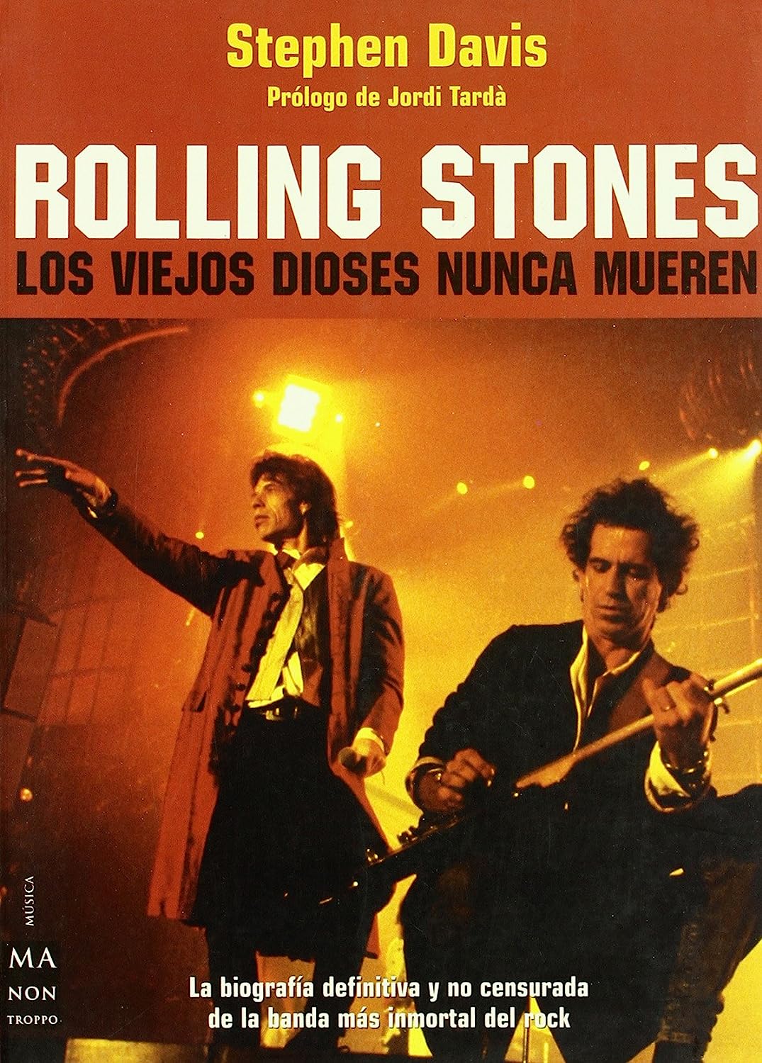 Libro: Rolling Stones: Los Viejos Dioses Nunca Mueren por Stephen Davis
