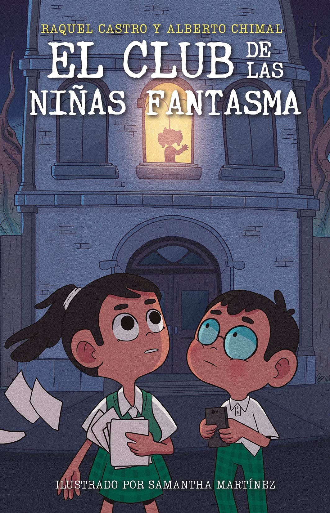 Libro: El Club de la Niñas Fantasma por Alberto Chimal y Raquel Castro