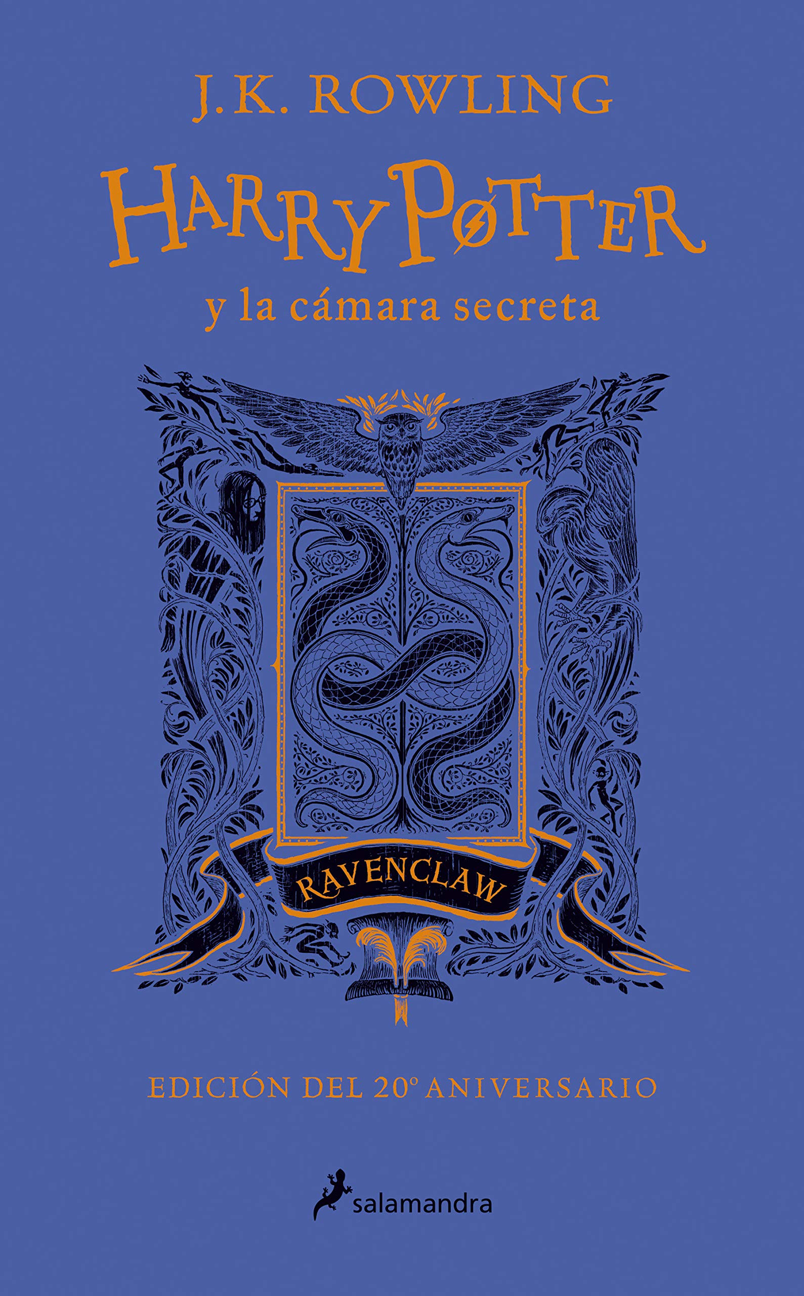 Libro: Harry Potter Y La Cámara Secreta (Edición Ravenclaw del 20º Aniversario) por J. K. Rowling