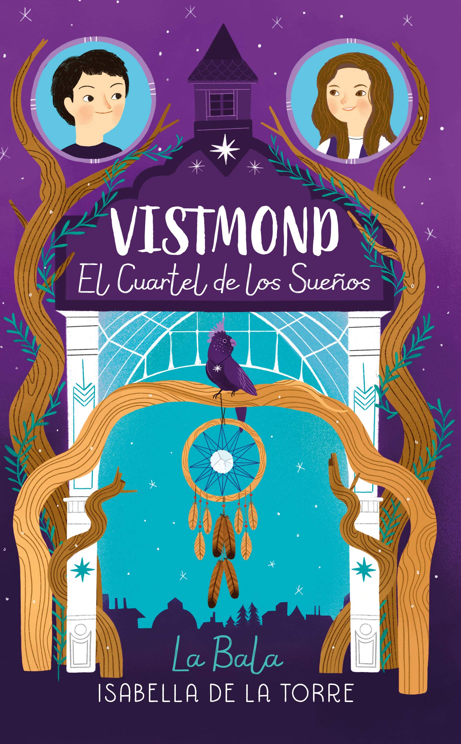 Libro: Vistmond, El cuartel de los sueños por La Bala (Isabella de la Torre)