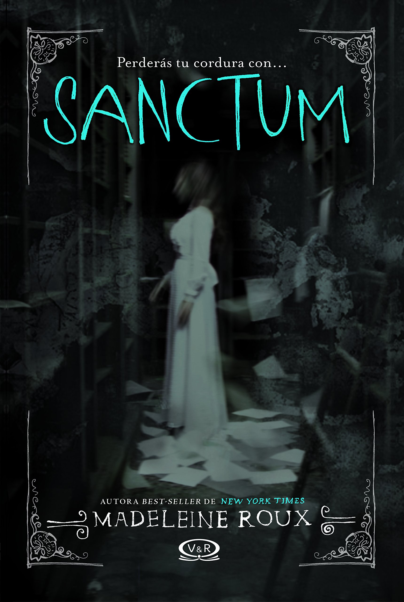 Libro: Sanctum - Libro 2 de 3: Asylum por Madeleine Roux