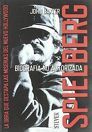 Steven Spielberg: Biografía no autorizada