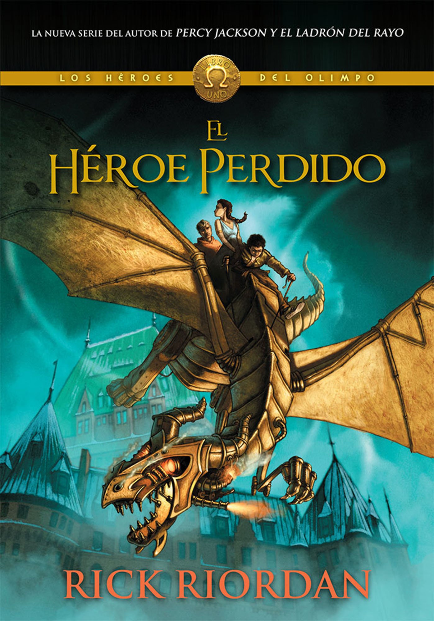 Libro: El Héroe Perdido (Los Héroes del Olimpo I) por Rick Riordan