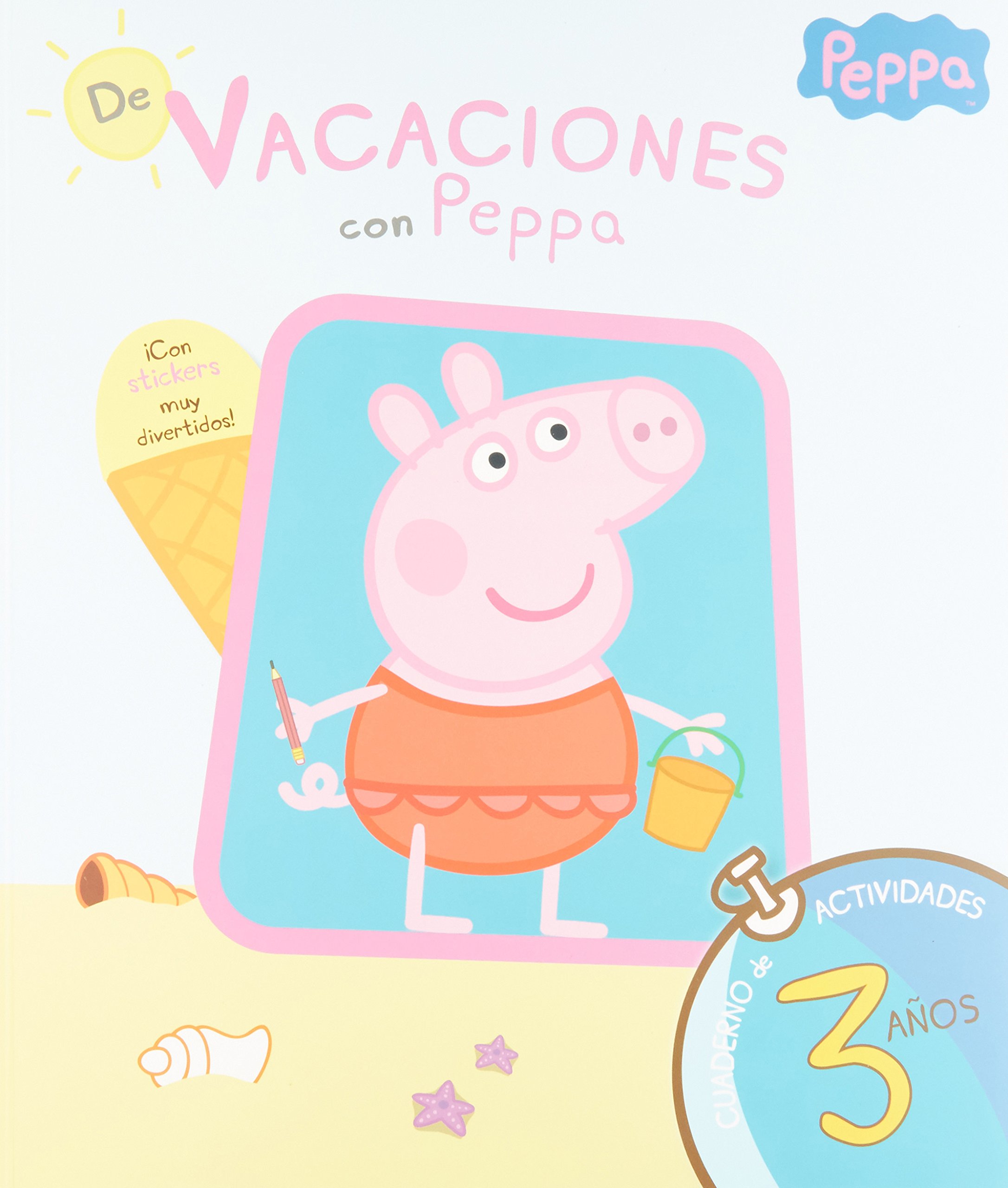 Libro: Cuaderno de actividades 3 años, de vacaciones, con Peppa Pig por Neville Astley