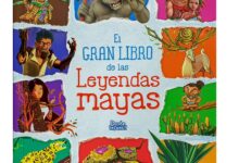 Libro: El Gran Libro de las Leyendas Mayas, Libro Ilustrado de la Serie Dante Infantil.