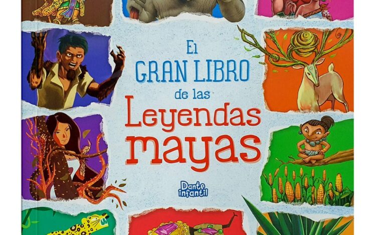 Libro: El Gran Libro de las Leyendas Mayas, Libro Ilustrado de la Serie Dante Infantil.