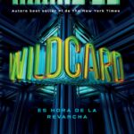 Libro: Wildcard, Es Hora de la Revancha por Marie Lu