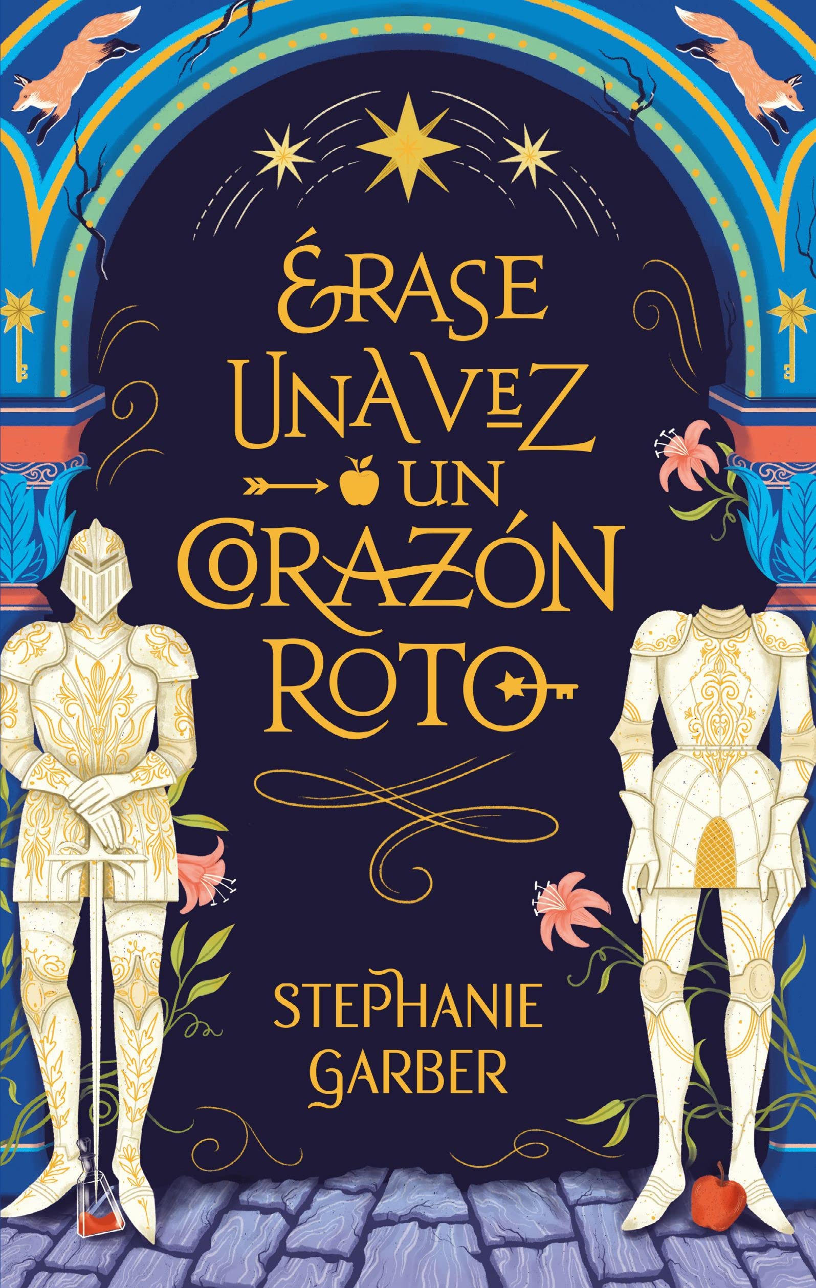 Libro: Érase una vez un corazón roto por Stephanie Garber