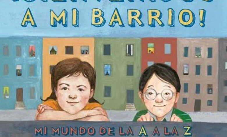 Libro: ¡Bienvenidos a mi barrio! Mi Mundo De La A a La Z por Quiara Alegria Hudes