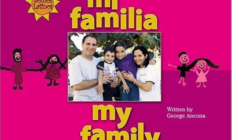 Libro: Mi Familia / My Family por George Ancona