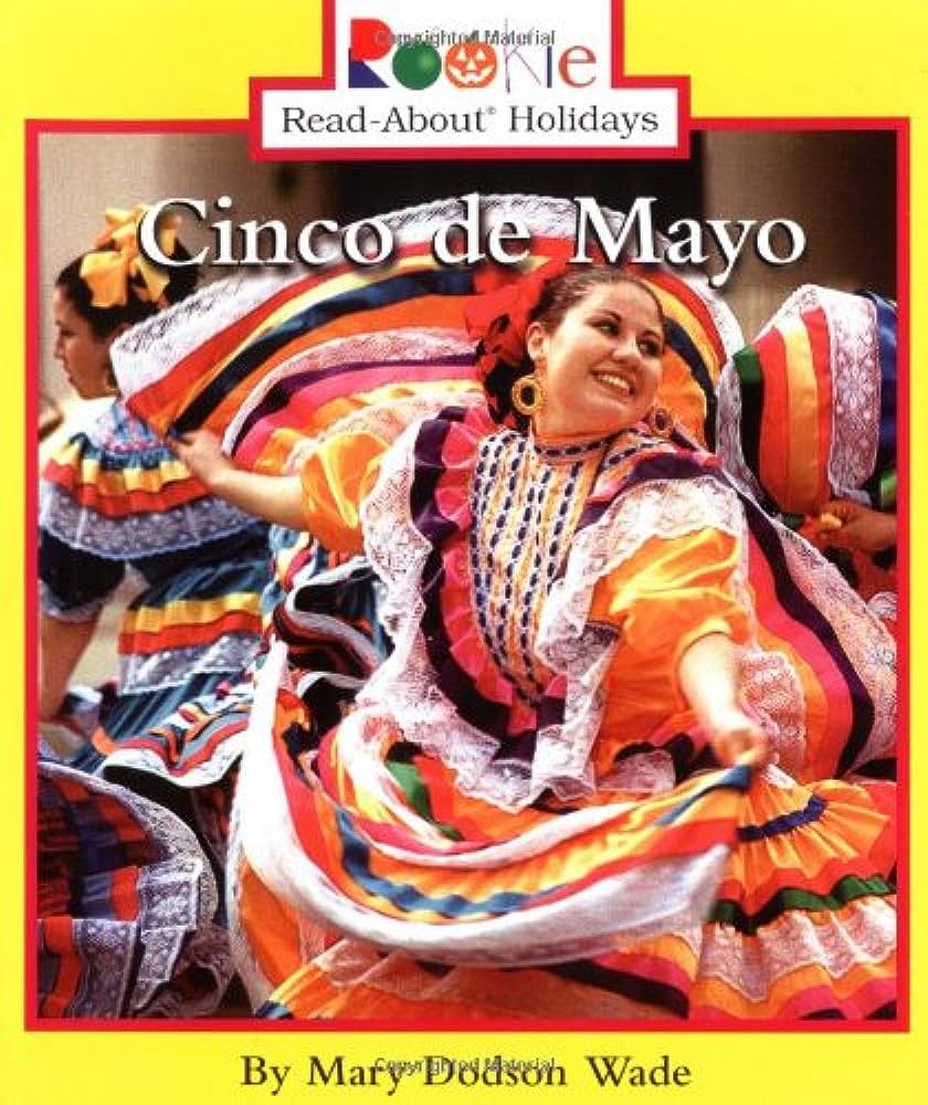 Libro: Cinco De Mayo por Mary Dodson Wade