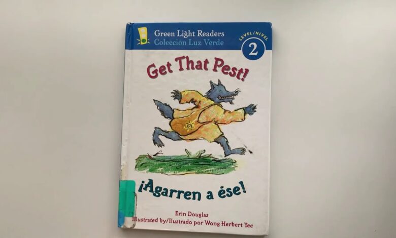 Libro: Get That Pest! / ¡Agarren a Ése! Por Erin Douglas