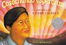 Libro: Cosechando Esperanza: La Historia De César Chávez por Kathleen Krull