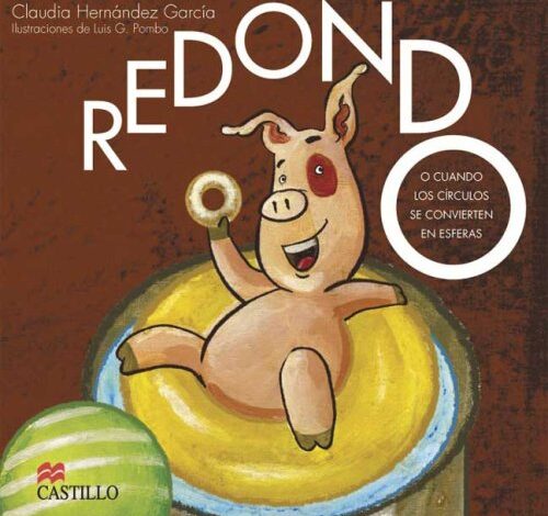 Libro: REDONDO: O cuando los círculos se convierten en esferas por Claudia Hernández García