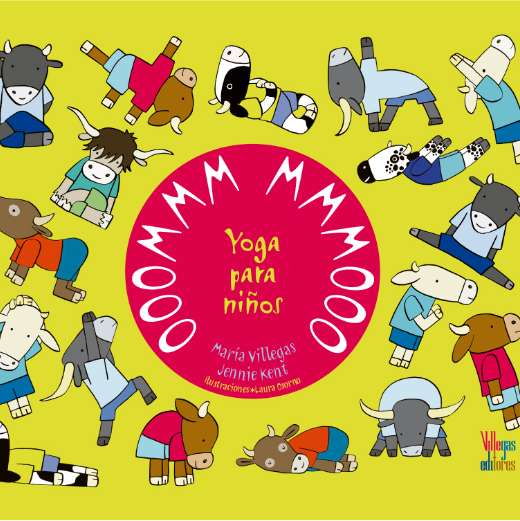 Libro: OOOMMM MMMOOO: Yoga para niños por María Villegas