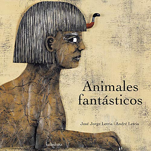 Libro: Animales Fantásticos por José Jorge Letria