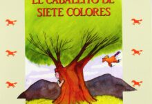 Libro: El caballito de los siete colores por Antonio Rodríguez Almodóvar