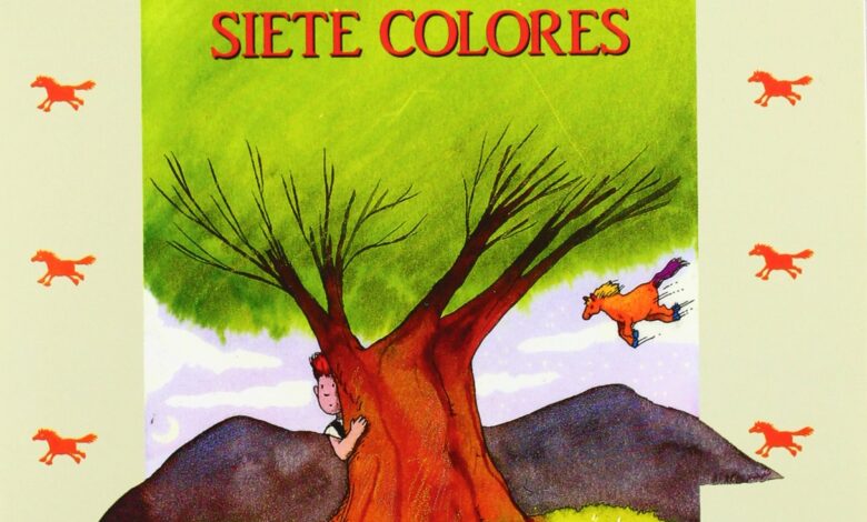 Libro: El caballito de los siete colores por Antonio Rodríguez Almodóvar