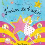 Libro: Valeria Varita: Fiestas De Hadas con invitaciones mágicas de fiestas por Emma Thomson