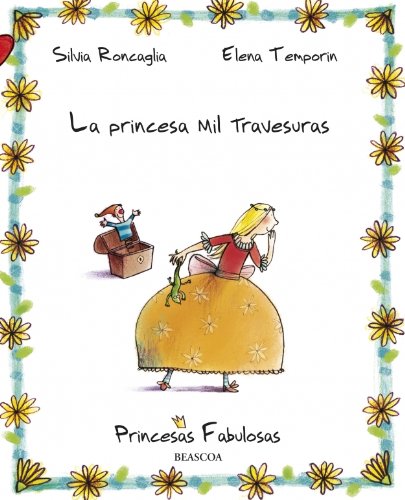 Libro: La Princesa mil travesuras por Silvia Roncaglia