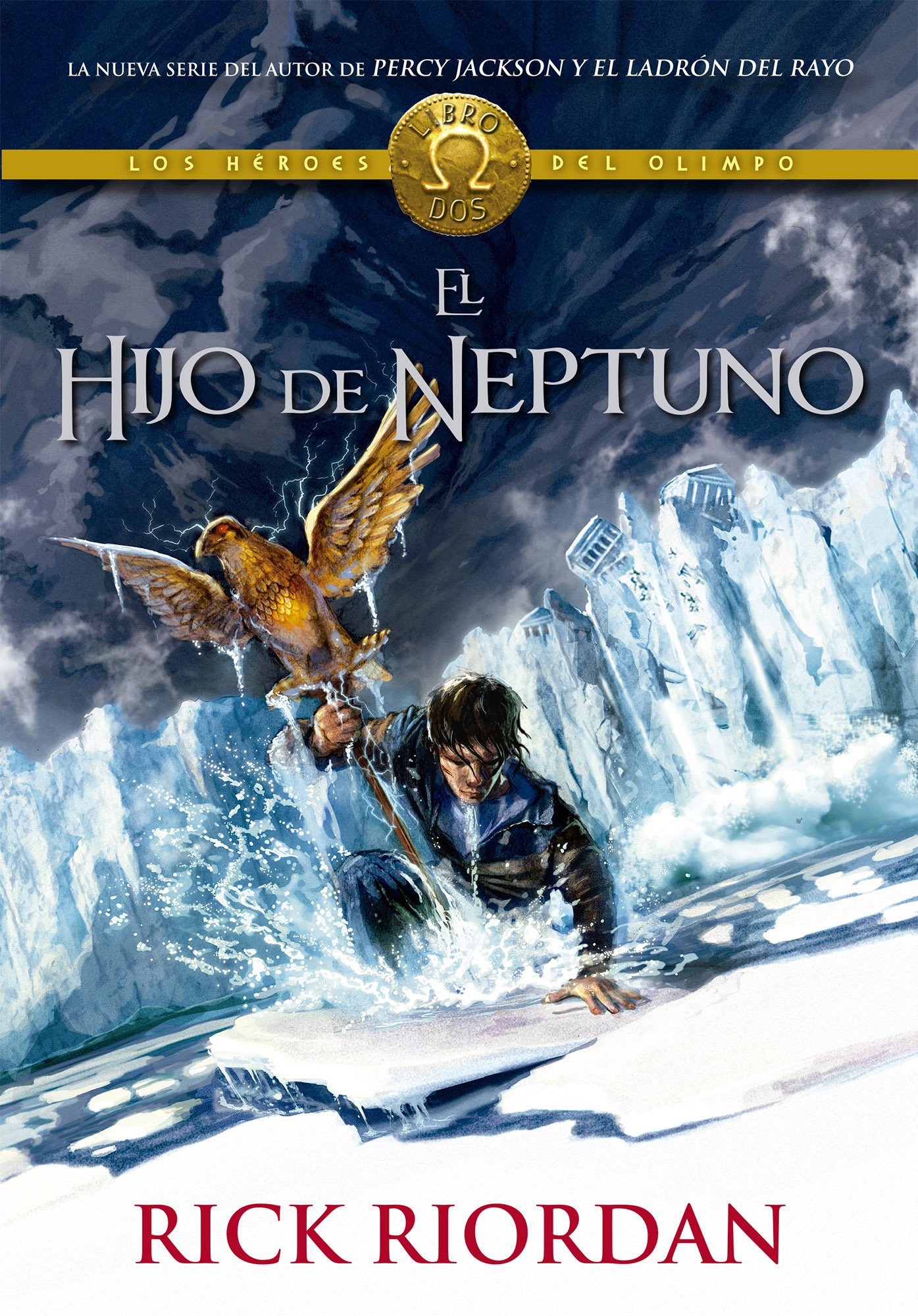 Libro: El Hijo de Neptuno.(Los héroes del Olimpo II) por Rick Riordan