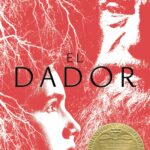 Libro: El Dador: The Giver (Spanish Edition) por Lois Lowry