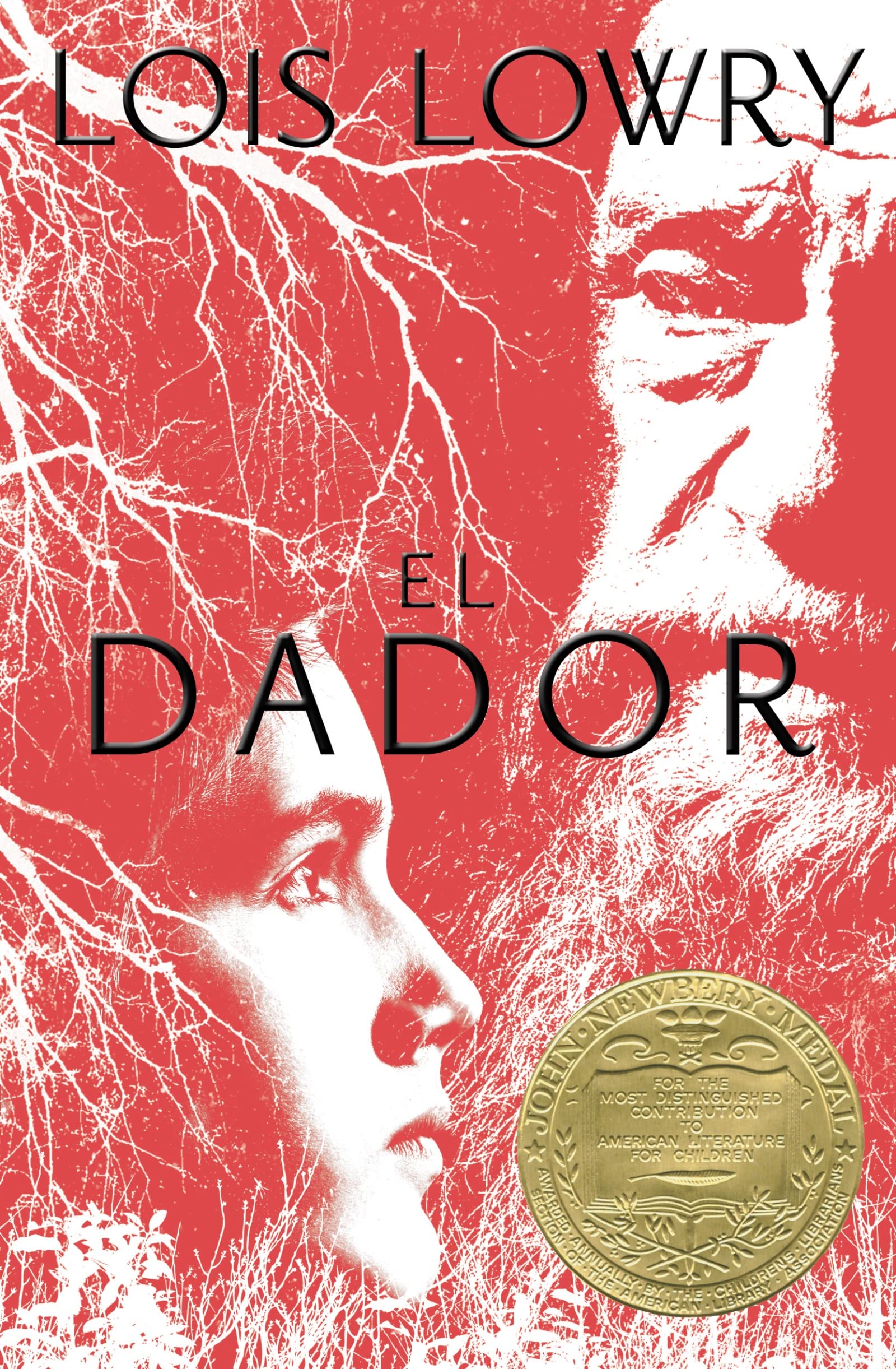 Libro: El Dador: The Giver (Spanish Edition) por Lois Lowry