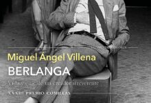 Libro: Berlanga. Vida y cine de un creador irreverente XXXIII Premio Comillas  por Miguel Ángel Villena 