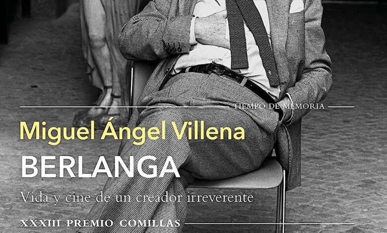 Libro: Berlanga. Vida y cine de un creador irreverente XXXIII Premio Comillas  por Miguel Ángel Villena 