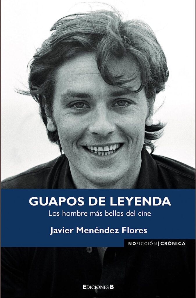 Libro: Guapos de Leyenda por Javier Menéndez Flores