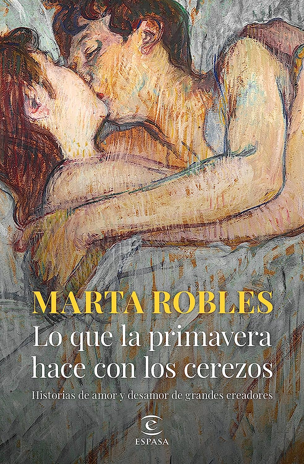 Libro: Lo que la primavera hace con los cerezos. Historias de amor y desamor de grandes creadores por Marta Robles