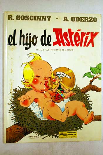 Libro: Astérix: La gran zanja & La odisea de Astérix & El hijo de Astérix por Albert Uderzo