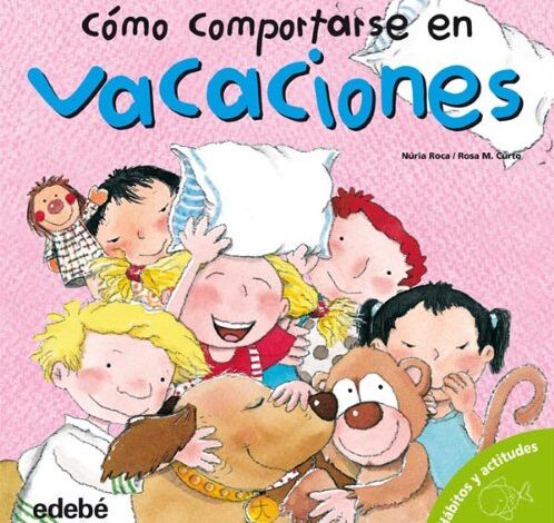 Libro: Cómo Comportarse En Vacaciones por Núria Roca