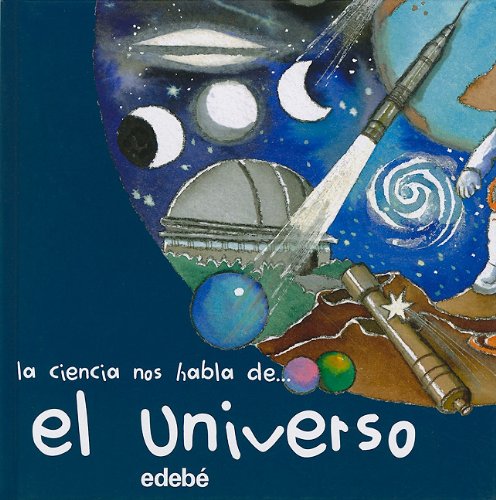 Libro: La ciencia nos habla de El universo por Núria Roca
