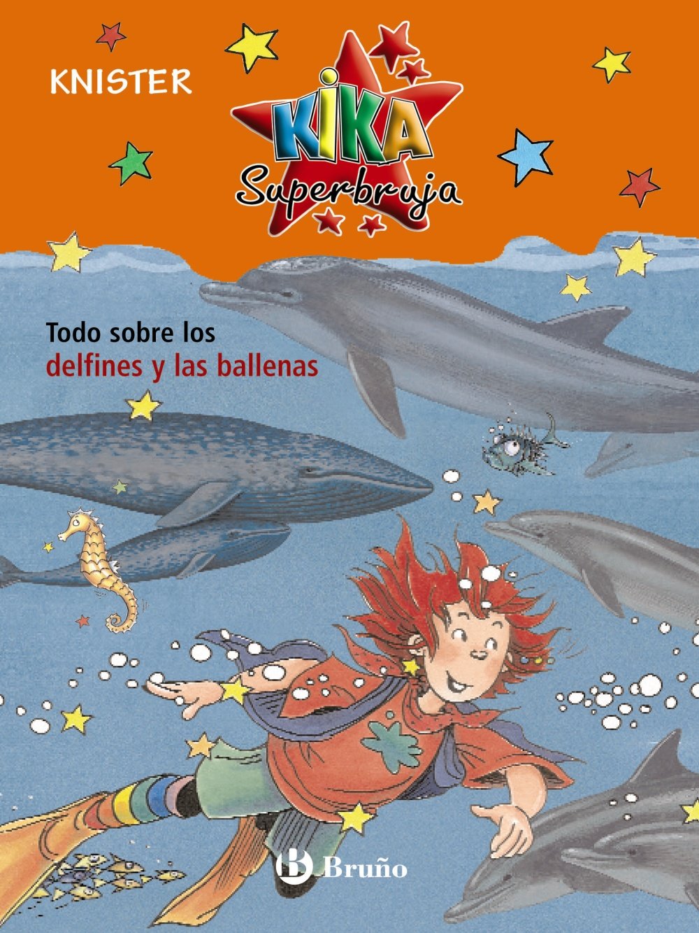 Libro: Kika superbruja: Todo sobre los delfines y las ballenas por Knister