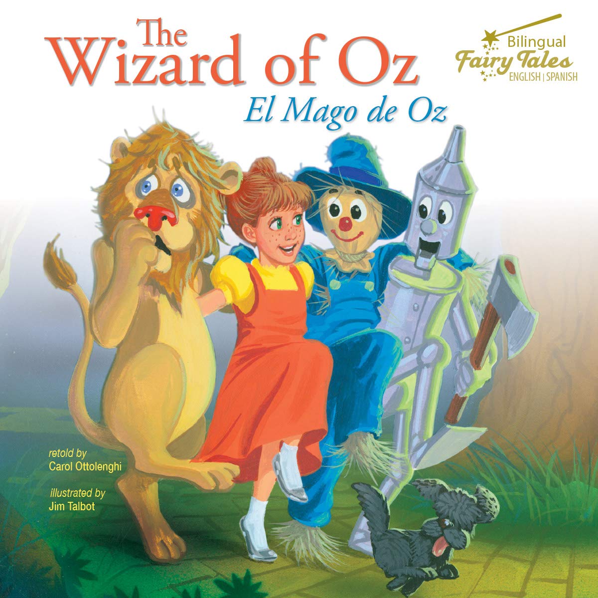 Libro: The Bilingual Fairy Tales Wizard of Oz: El Mago de Oz por Carol Ottolenghi