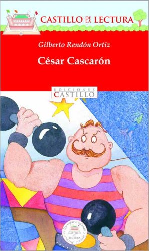 Libro: Castillo de la Lectura César Cascarón por Gilberto Rendón Ortiz