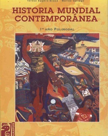 Libro: Historia Mundial Contemporánea 1 - Polimodal por Teresa Eggers Brass