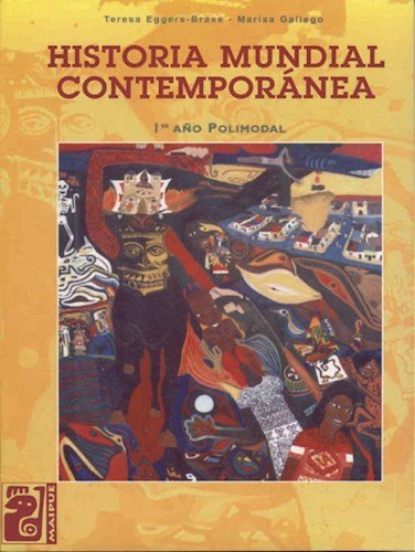 Libro: Historia Mundial Contemporánea 1 - Polimodal por Teresa Eggers Brass