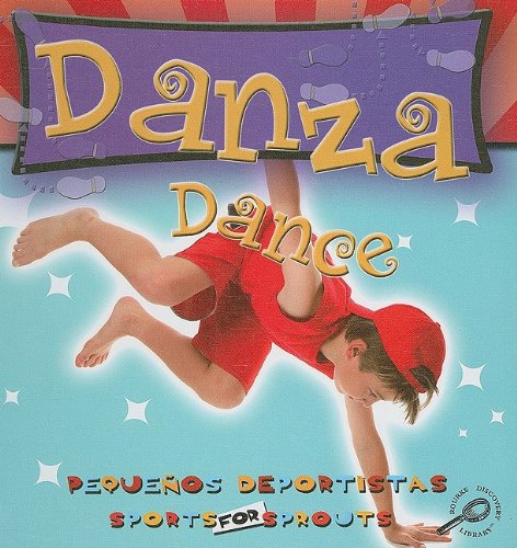 Libro: Danza / Dance Pequeños deportistas por Holly Karapetkova