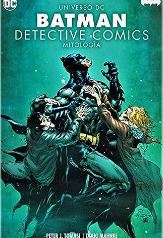 BATMAN DETECTIVE COMICS MITOLOGIA